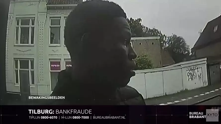 Gezocht: Bankfraude in Tilburg en Breda