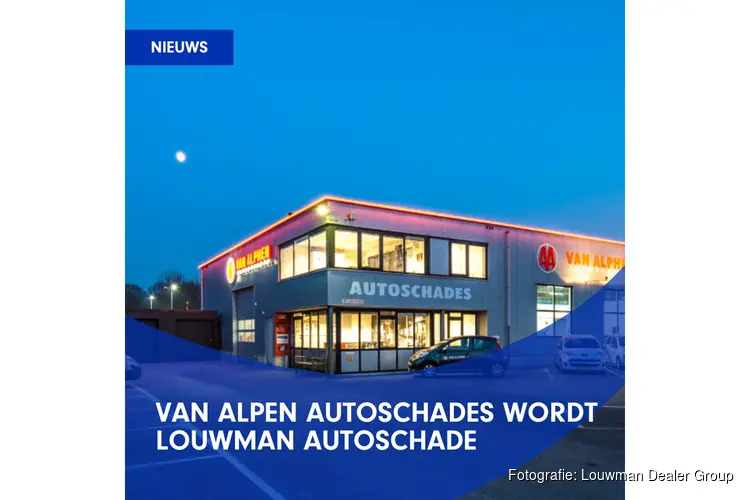 Van Alphen Autoschades voortaan onderdeel van Louwman Autoschade